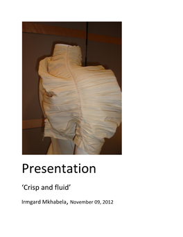 Presentation ‘Crisp and Fluid’