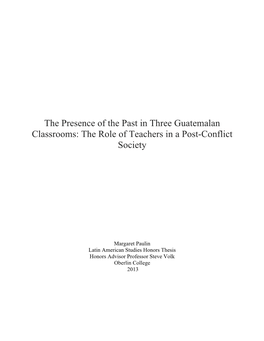 The Presence of the Past in Three Guatemalan Classrooms: the Role of Teachers in a Post-Conflict Society