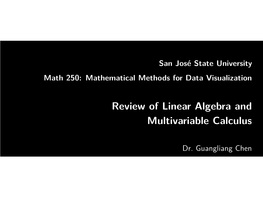 Review of Linear Algebra and Multivariable Calculus