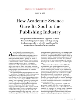 How Academic Science Gave Its Soul to the Publishing Industry