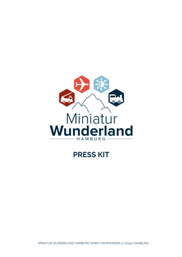 Press Kit Miniatur Wunderland