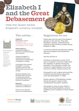 Elizabeth I and the Great Debasement Help the Queen Tackle England’S Currency Troubles