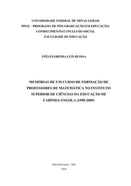 Memórias De Um Curso De Formação De Professores De Matemática No Instituto Superior De Ciências Da Educação De Cabinda/Angola (1998-2009)