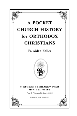 POCKET CHURCH HISTORY for ORTHODOX CHRISTIANS