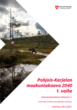 Pohjois-Karjalan Maakuntakaava 2040 1. Vaihe