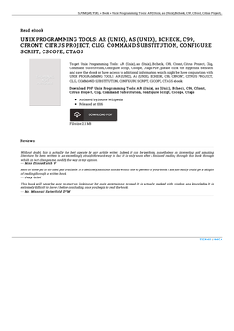 Read Book > Unix Programming Tools: AR (Unix), As (Unix), Bcheck, C99, Cfront, Citrus Project, Clig, Command Substitution, Co