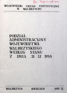 Podział Administracyjny Województwa Wałbrzyskiego Według Stanu Z Dnia 31 12 1988