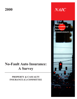 No-Fault Auto Insurance: a Survey