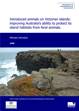 Introduced Animals on Victorian Islands: Improving Australia’S Ability to Protect Its Island Habitats from Feral Animals
