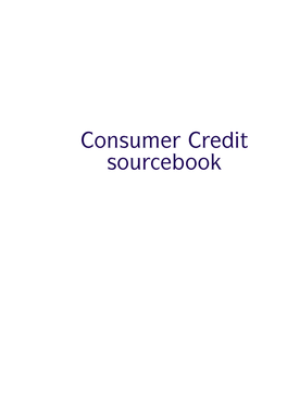 Consumer Credit Sourcebook (CONC) Is the Specialist Sourcebook for Credit-Related Regulated Activities