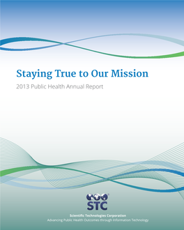 Staying True to Our Mission 2013 Public Health Annual Report