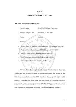 BAB IV GAMBARAN OBJEK PENELITIAN 4.1. Profil Khofifah Indar Parawansa Nama Lengkap : Dra. Khofifah Indar Parawansa Tempat, Tangg