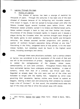 II. Leprosy Through the Ages A. History of Leprosy the Disease of Leprosy Has Been a Scourge of Mankind for Thousands of Years