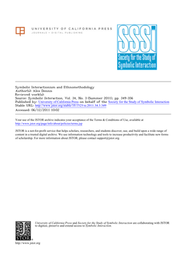 Symbolic Interactionism and Ethnomethodology Author(S): Alex Dennis Reviewed Work(S): Source: Symbolic Interaction, Vol