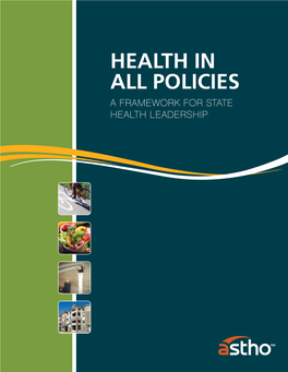 Health in All Policies: a Framework for State Health Leadership