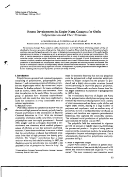 Recent Developments in Ziegler-Natta Catalysts for Olefin Polymerization and Their Processes