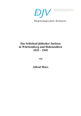 Das Schicksal Jüdischer Juristen in Württemberg Und Hohenzollern 1933 – 1945