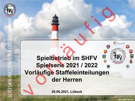 Spielbetrieb Im SHFV Spielserie 2021 / 2022 Vorläufige