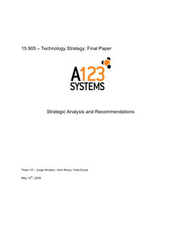 15.905 – Technology Strategy: Final Paper Strategic Analysis And