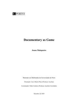Documentary As Game