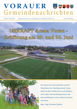 Gemeindenachrichten Folge 18 • Juni 2019 Zugestellt Durch Post.At / Erscheinungsort Und Verlagspostamt 8250 Vorau Amtliche Mitteilung