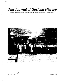 The Journal of Spelean History OFFICIAL PUBLICATION of the AMERICAN SPELEAN HISTORY ASSOCIATION