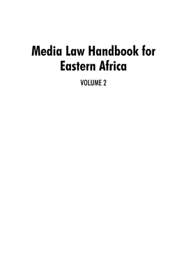 Media Law Handbook for Eastern Africa VOLUME 2