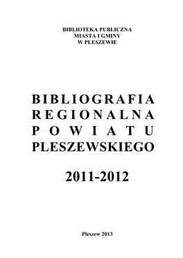 Bibliografia Regionalna P O W I a T U Pleszewskiego