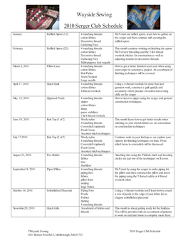 Wayside Sewing 2010 Serger Club Schedule 1021 Boston Post Rd E, Marlborough, MA 01752