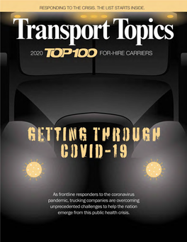 2020 Top 100 For-Hire Carriers Is an Annual Publication Produced by Transport Topics, with Assistance from SJ Consulting Group