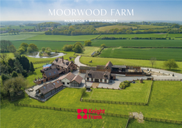 Moorwood Farm NUNEATON • WARWICKSHIRE Moorwood Farm OLDBURY ROAD • NUNEATON • WARWICKSHIRE