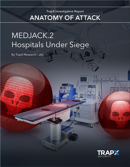 MEDJACK.2 Hospitals Under Siege