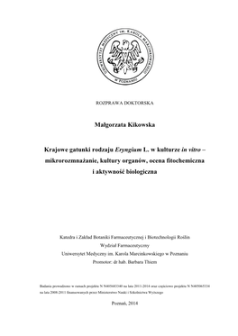 Krajowe Gatunki Rodzaju Eryngium L. W Kulturze in Vitro – Mikrorozmnażanie, Kultury Organów, Ocena Fitochemiczna I Aktywność Biologiczna