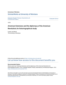 American Historians and the Diplomacy of the American Revolution| an Historiographical Study