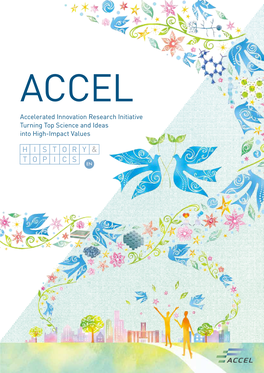 ACCEL Accelerated Innovation Research Initiative Turning Top Science and Ideas Into High-Impact Values