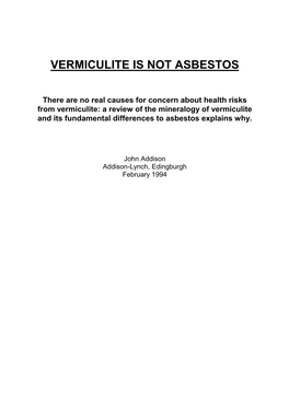 Vermiculite Is Not Asbestos