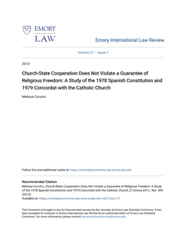 Church-State Cooperation Does Not Violate a Guarantee of Religious Freedom: a Study of the 1978 Spanish Constitution and 1979 Concordat with the Catholic Church