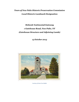 Town of New Paltz Historic Preservation Commission Local Historic Landmark Designation Mohonk Testimonial Gateway 1 Gatehouse Ro