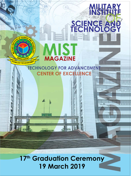 17Th Graduation Ceremony-2019 1 MILITARY INSTITUTE of SCIENCE and TECHNOLOGY (MIST) MIRPUR CANTONMENT