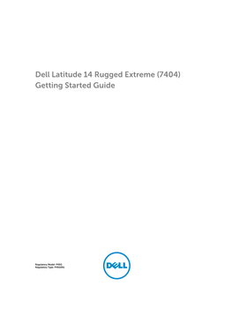 Dell Latitude 14 Rugged Extreme (7404) Getting Started Guide