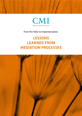 Lessons Learned from Mediation Processes from Pre-Talks to Implementation