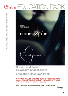 EDUCATION PACK ROMEO and JULIET Education Pack
