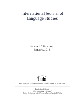 INTERNATIONAL JOURNAL of LANGUAGE STUDIES Ǣʹͳͷ͹ǧͷͺͻͺȊȌ  Ǣʹͳͷ͹ǧͷͻͳͳȊȌ ̹ʹͳͳ͸Ǧ All Rights Reserved