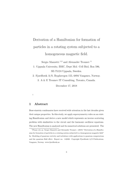 Derivation of a Hamiltonian for Formation of Particles in a Rotating System Subjected to a Homogeneous Magnetic ﬁeld