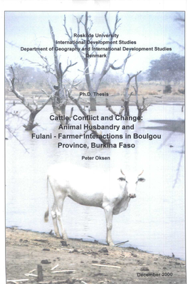 Cattle, Conflict and Change: Animal Husbandry and Fulani - Farmer Interactions in Boulgou Province, Burkina Faso