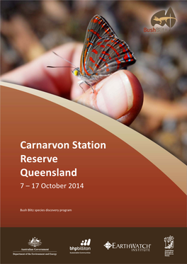 Carnarvon Station Reserve QLD 2014, a Bush Blitz Survey Report
