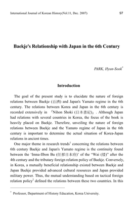 Baekje's Relationship with Japan in the 6Th Century G G G PARK, Hyun-Sook* G G Introduction
