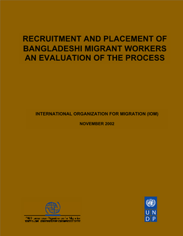 Recruitment and Placement of Bangladeshi Migrant Workers an Evaluation of the Process