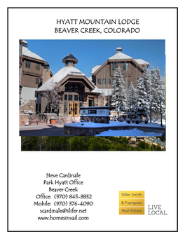 Hyatt Mountain Lodge Beaver Creek, Colorado
