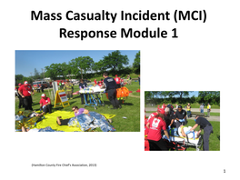 Mass Casualty Incident (MCI) Response Module 1